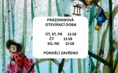 PRÁZDNINOVÁ OTEVÍRACÍ DOBA
