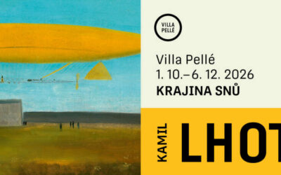 PŘIPRAVUJEME: Kamil Lhoták: Krajina snů 1. 10.-6. 12. 2026